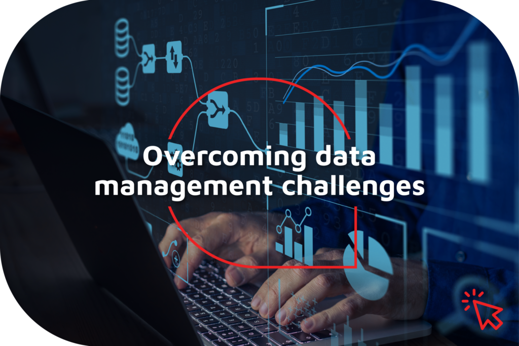 Overcoming data management challenges - Data Management services