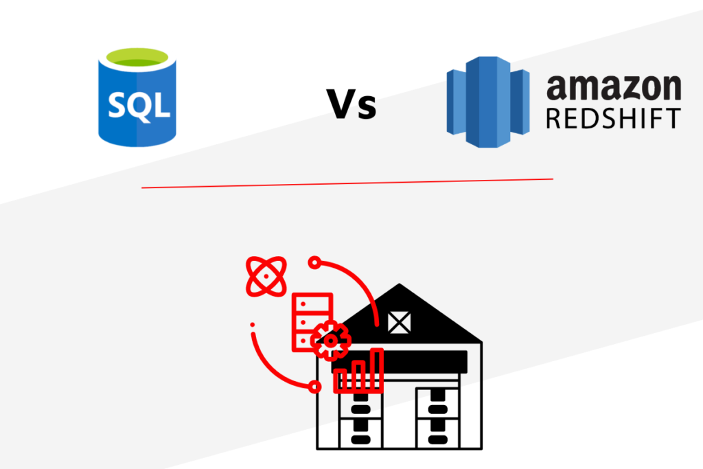 Data Warehousing Architecture Azure SQL vs Redshift 