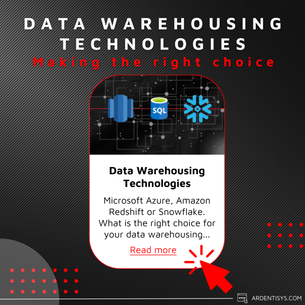 Data warehousing technologies Making the right choice - What to look our for when building a data warehouse