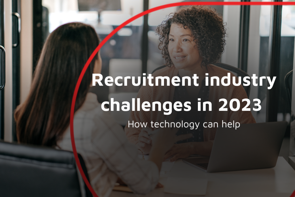 Recruitment industry challenges in 2023