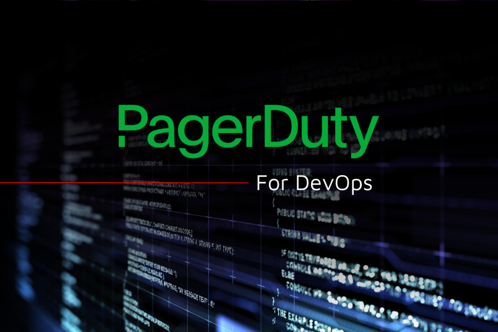 PagerDuty for DevOps