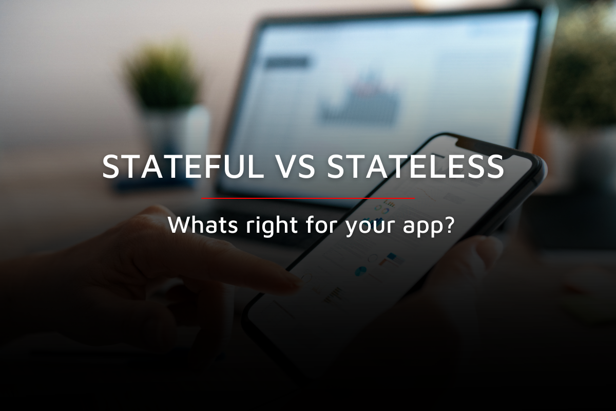 Stateful vs Stateless